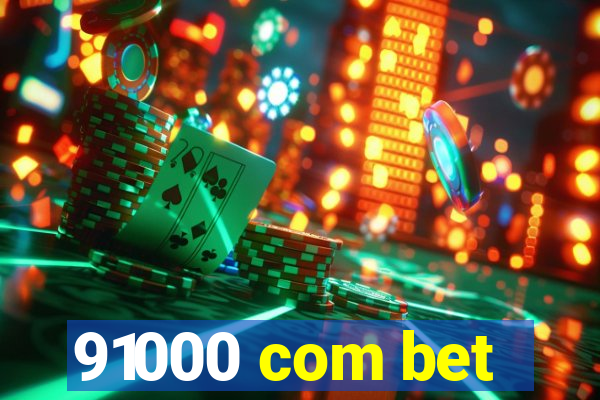 91000 com bet